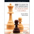 222 Celadas en las aperturas del peón de Dama y de flanco